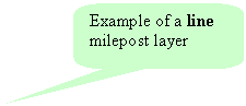 Rounded Rectangular Callout: Example of a line milepost layer

